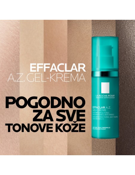 La Roche-Posay Effaclar A.Z. Gel krema protiv nepravilnosti