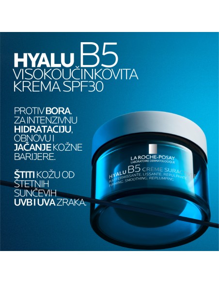 La Roche-Posay Hyalu B5 Crème Suractivée SPF30 krema La Roche-Posay Hyalu B5 Crème Suractivée SPF30 krema